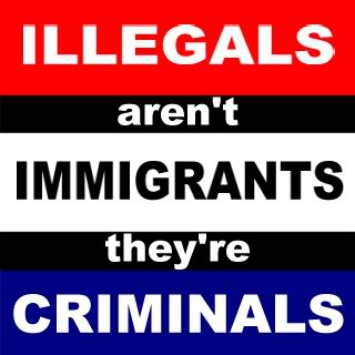 illegals-arent-immigrants-theyre-criminals1