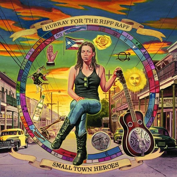 The cover art for 'Small Town Heroes' by Hurray for the Riff Raff