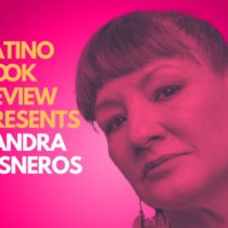 Interview with Sandra Cisneros (A Latino Book Review Podcast)